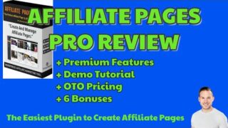 Affiliate Pages Pro Review | Updates | Premium Features | 6 BONUSES | Early Bird Pricing NOW😍